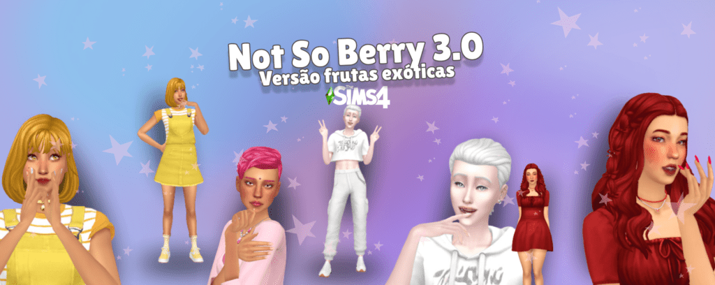 Not so Berry 3.0 no The Sims 4 - Versão frutas exóticas
